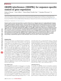 CRISPR Interference (Crispri) for Sequence-Specific Control of Gene