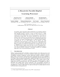 A Massively Parallel Digital Learning Processor
