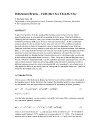 Boltzmann Brains–I'd Rather See Than Be