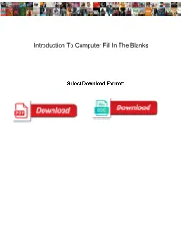 Introduction to Computer Fill in the Blanks