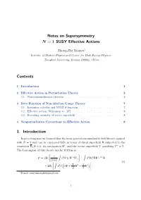 Notes on Supersymmetry N = 1 SUSY Effective Actions Contents 1