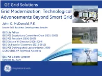 Grid Modernization: Technological Advancements Beyond Smart Grid John D