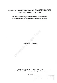 Negotiating Meaning and Change in Space and Material Culture: An