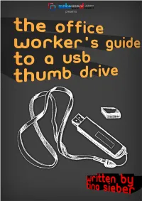 THE OFFICE WORKERS GUIDE to a USB THUMB DRIVE Makeuseof.Com