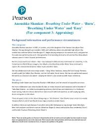Anoushka Shankar: Breathing Under Water – ‘Burn’, ‘Breathing Under Water’ and ‘Easy’ (For Component 3: Appraising)