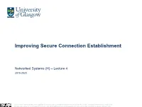 Improving Secure Connection Establishment