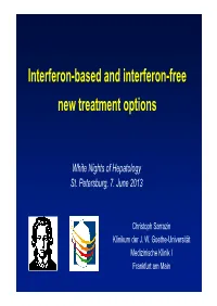 Interferon-Based and Interferon-Free New Treatment Options