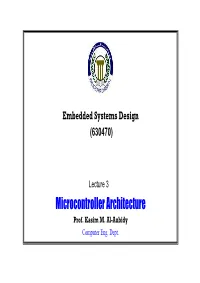 Microcontroller Architecture Prof