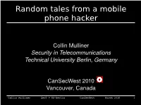 Random Tales from a Mobile Phone Hacker