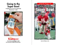 Super Bowl a Reading A–Z Level R Leveled Book Going to the Word Count: 1,042 Super Bowl