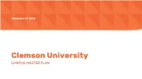 Clemson University CAMPUS MASTER PLAN Project Schedule Agenda WORKSHOP 2