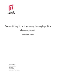 Committing to a Tramway Through Policy Development