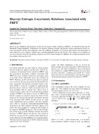 Discrete Entropic Uncertainty Relations Associated with FRFT*