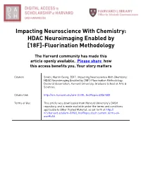 HDAC Neuroimaging Enabled by [18F]-Fluorination Methodology