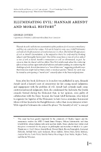 Illuminating Evil: Hannah Arendt and Moral History∗ George Cotkin Department of History, California Polytechnic State University