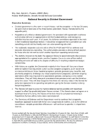 National Security in Divided Government Executive Summary • Divided Government Is the Norm in Recent History, Not the Exception