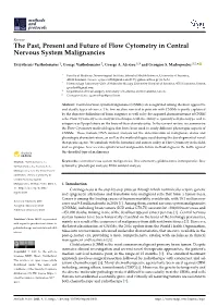 The Past, Present and Future of Flow Cytometry in Central Nervous System Malignancies