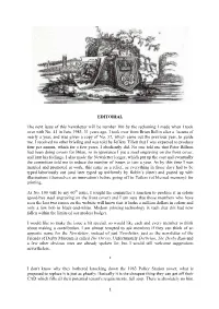 EDITORIAL the Next Issue of This Newsletter Will Be Number 100 By