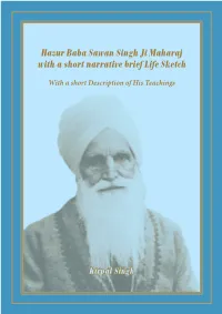 Hazur Baba Sawan Singh Ji Maharaj with a Short Narrative Brief Life Sketch