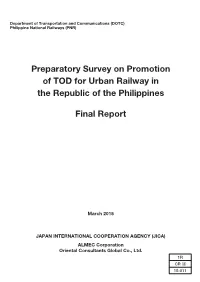 Preparatory Survey on Promotion of TOD for Urban Railway in the Republic of the Philippines Final Report Final Report