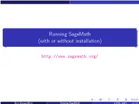 Running Sagemath (With Or Without Installation)