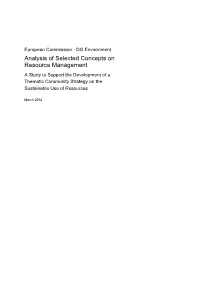 Analysis of Selected Concepts on Resource Management a Study to Support the Development of a Thematic Community Strategy on the Sustainable Use of Resources