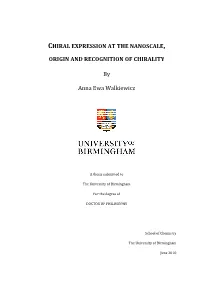 Chiral Expression at the Nanoscale Origin and Recognition of Chirality