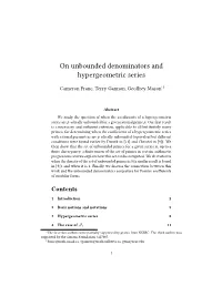 On Unbounded Denominators and Hypergeometric Series