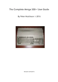 The Complete Amiga 500+ User Guide