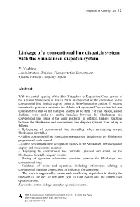 Linkage of a Conventional Line Dispatch System with the Shinkansen Dispatch System