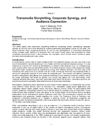 Transmedia Storytelling, Corporate Synergy, and Audience Expression Leigh H