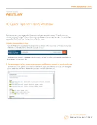10 Quick Tips for Using Westlaw