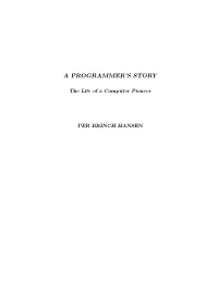 A Programmer's Story. the Life of a Computer Pioneer