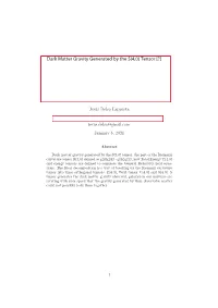 Dark Matter Gravity Generated by the S(4,0)