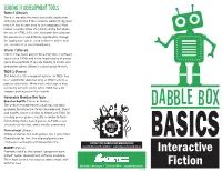 Interactive Fiction Development: Quest and Squiffy