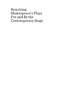 Rewriting Shakespeare's Plays for and by the Contemporary Stage 3 Becomes the Constant Object of Actors’ Investigation