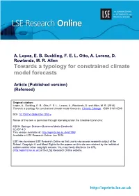 Towards a Typology for Constrained Climate Model Forecasts