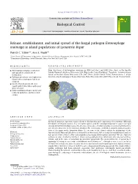 Release, Establishment, and Initial Spread of the Fungal Pathogen Entomophaga Maimaiga in Island Populations of Lymantria Dispar ⇑ Patrick C