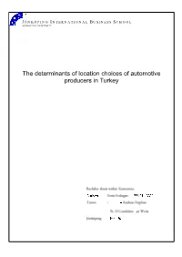 The Determinants of Location Choices of Automotive Producers in Turkey