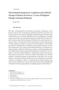 Theorizing Romanization. Cognition and Cultural Change in Roman Provinces: a Case of Religious Change in Roman Dalmatia