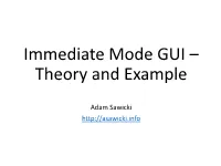 Immediate Mode GUI – Theory and Example