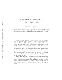 On Gravitational Interactions Between Two Bodies