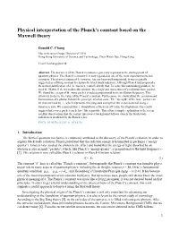 Physical Interpretation of the Planck's Constant Based on the Maxwell Theory