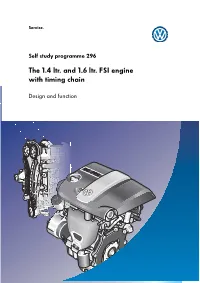 Ssp296 the 1.4 Ltr. and 1.6 Ltr. FSI Engine with Timing Chain