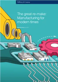 The Great Re-Make: Manufacturing for Modern Times Modern for Manufacturing Re-Make: Great the Manufacturing for Modern Times