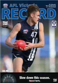 AFL Vic Record Week 13.Indd