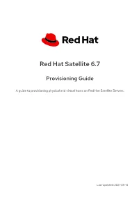 Red Hat Satellite 6.7 Provisioning Guide