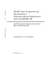 SPARC Joint Programming Specification 1 Implementation Supplement: Sun Ultrasparc III