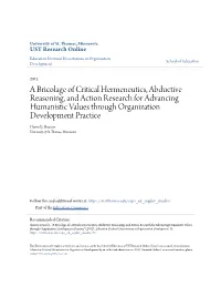 A Bricolage of Critical Hermeneutics, Abductive Reasoning, and Action Research for Advancing Humanistic Values Through Organization Development Practice Daniel J