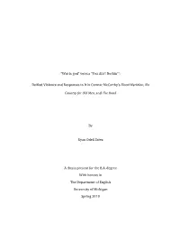 Deified Violence and Responses to It in Cormac Mccarthy C